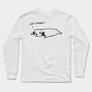 what frisbee? Long Sleeve T-Shirt